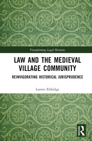 bokomslag Law and the Medieval Village Community