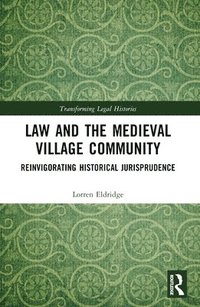 bokomslag Law and the Medieval Village Community