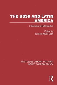 bokomslag The USSR and Latin America