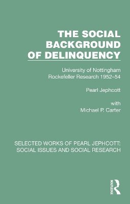 The Social Background of Delinquency 1
