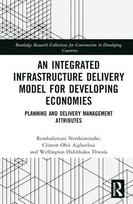 bokomslag Integrated Infrastructure Delivery Model for Developing Economies