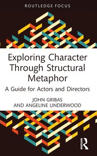 bokomslag Exploring Character Through Structural Metaphor