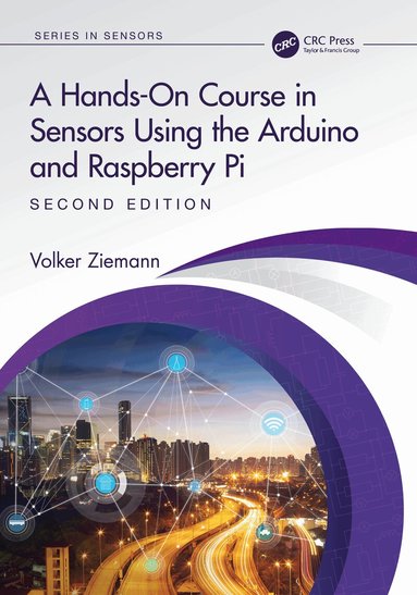 Volker Ziemann - Hands-On Course in Sensors Using the Arduino and Raspberry Pi, Häftad