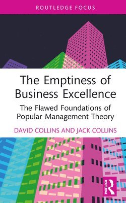 bokomslag The Emptiness of Business Excellence