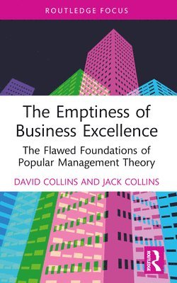 bokomslag The Emptiness of Business Excellence