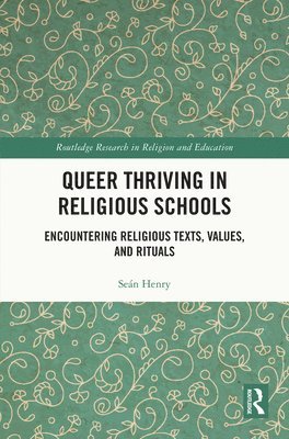 Queer Thriving in Religious Schools 1