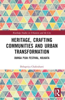 Heritage, Crafting Communities and Urban Transformation 1