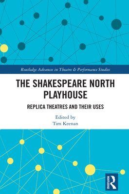 Tim Keenan - Shakespeare North Playhouse, Inbunden