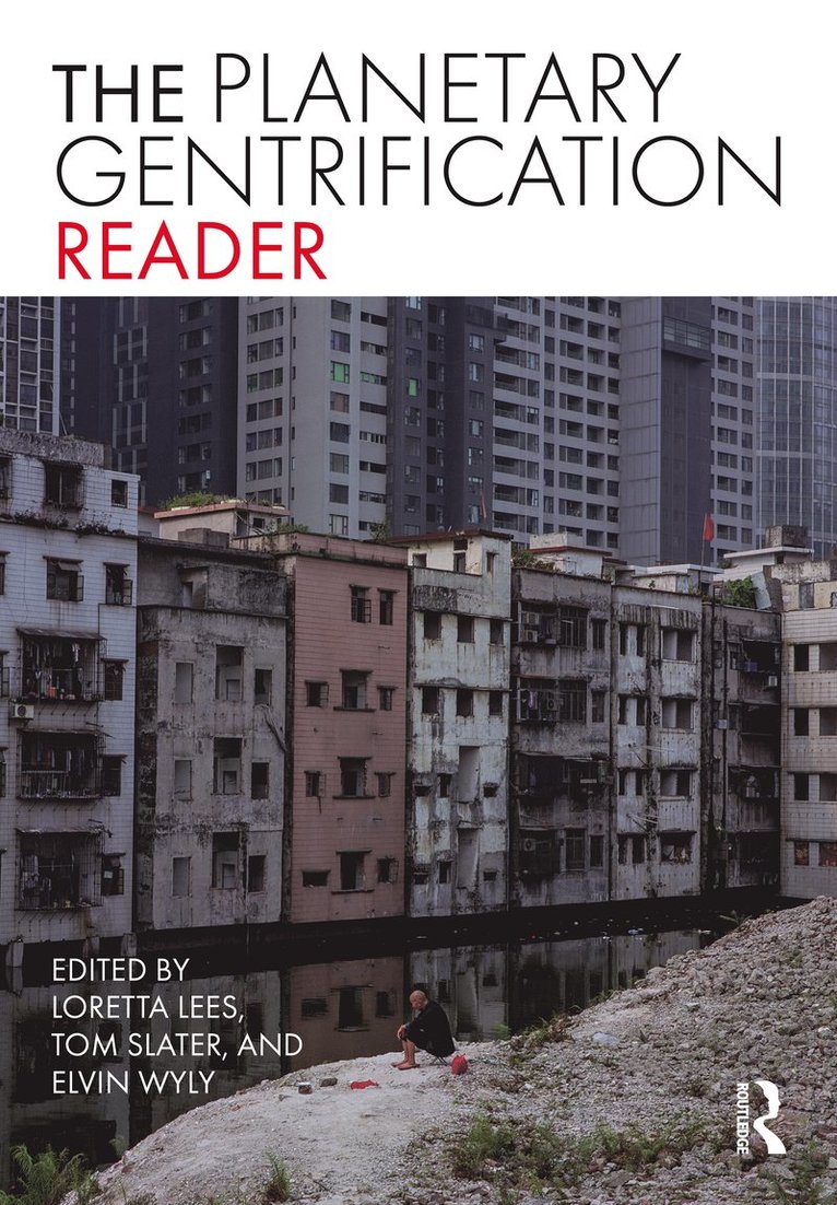Loretta Lees, Tom Slater, Elvin Wyly, Canada) Wyly, Elvin (University of British Columbia - Planetary Gentrification Reader, Häftad