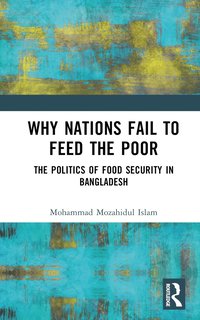 bokomslag Why Nations Fail to Feed the Poor