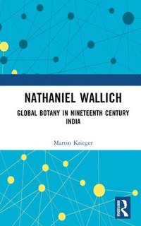 bokomslag Nathaniel Wallich