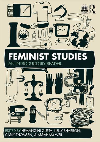 Charlotte Taylor, Hemangini Gupta, Kelly Sharron, Carly Thomsen, Abraham Weil - Feminist Studies, Häftad