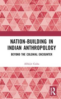 bokomslag Nation-Building in Indian Anthropology