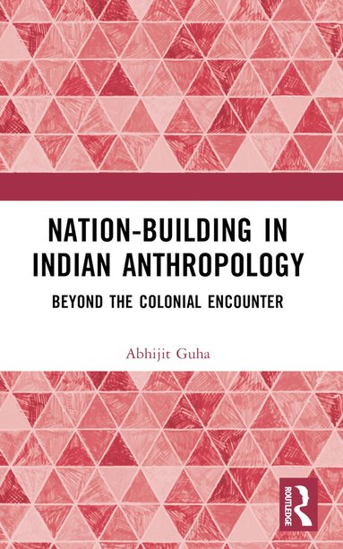 bokomslag Nation-Building in Indian Anthropology