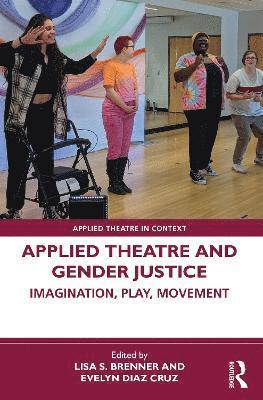 Applied Theatre and Gender Justice 1