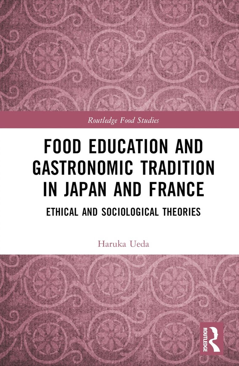 Food Education and Gastronomic Tradition in Japan and France 1