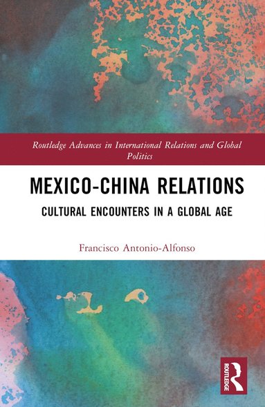 bokomslag Mexico-China Relations