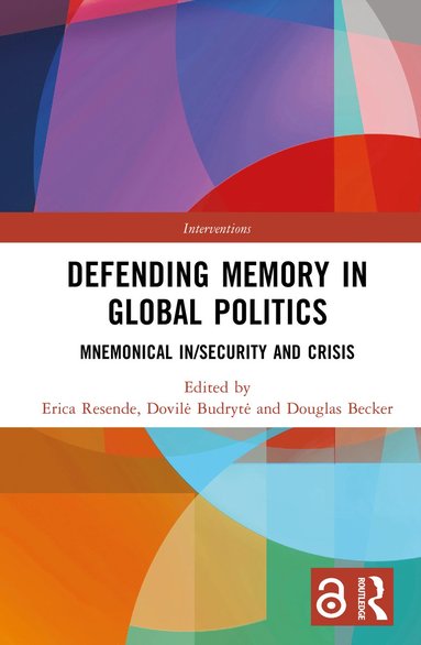 bokomslag Defending Memory in Global Politics