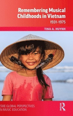 bokomslag Remembering Musical Childhoods in Vietnam