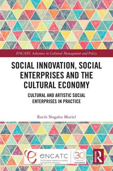 bokomslag Social Innovation, Social Enterprises and the Cultural Economy