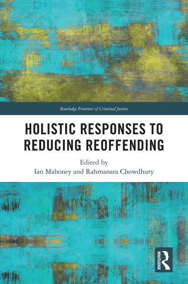 bokomslag Holistic Responses to Reducing Reoffending