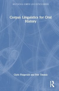 bokomslag Corpus Linguistics for Oral History