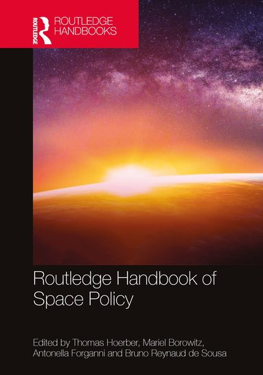 bokomslag Routledge Handbook of Space Policy