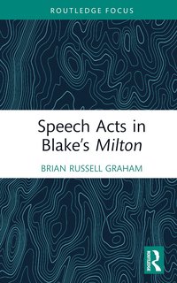 bokomslag Speech Acts in Blake's Milton