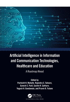 Artificial Intelligence in Information and Communication Technologies, Healthcare and Education