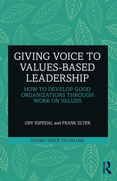 bokomslag Giving Voice to Values-based Leadership