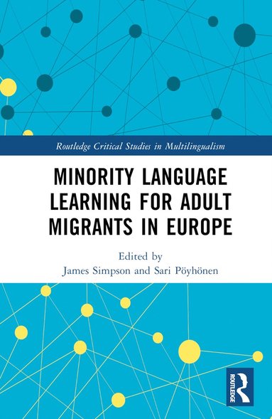 bokomslag Minority Language Learning for Adult Migrants in Europe