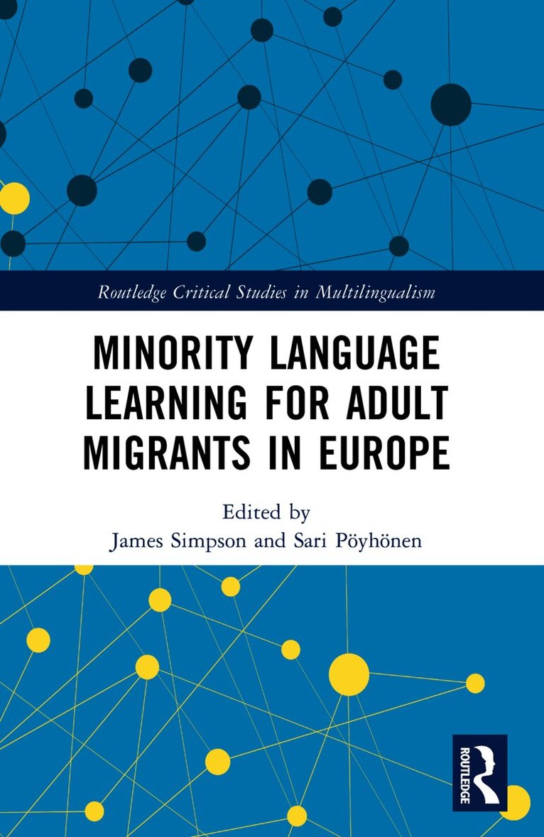 Minority Language Learning for Adult Migrants in Europe