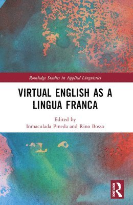 Inmaculada Pineda, Rino Bosso - Virtual English as a Lingua Franca, Häftad