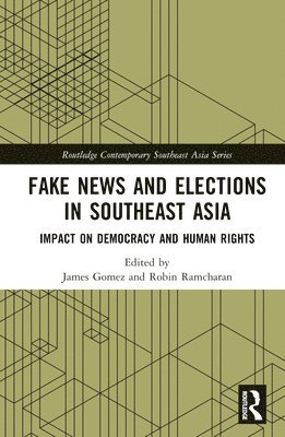 Fake News and Elections in Southeast Asia 1