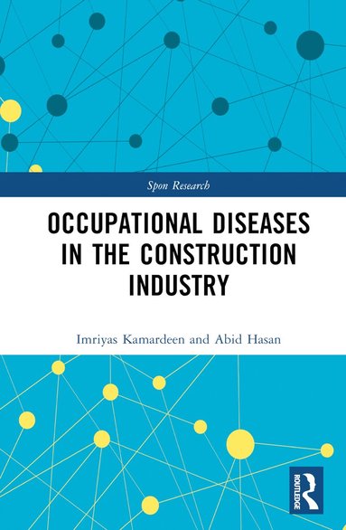 bokomslag Occupational Diseases in the Construction Industry