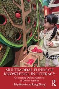 bokomslag Multimodal Funds of Knowledge in Literacy