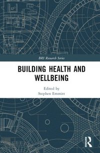 bokomslag Building Health and Wellbeing