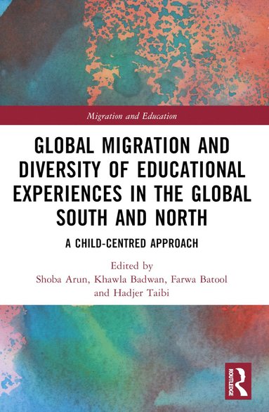 bokomslag Global Migration and Diversity of Educational Experiences in the Global South and North