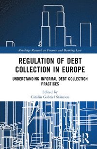 bokomslag Regulation of Debt Collection in Europe