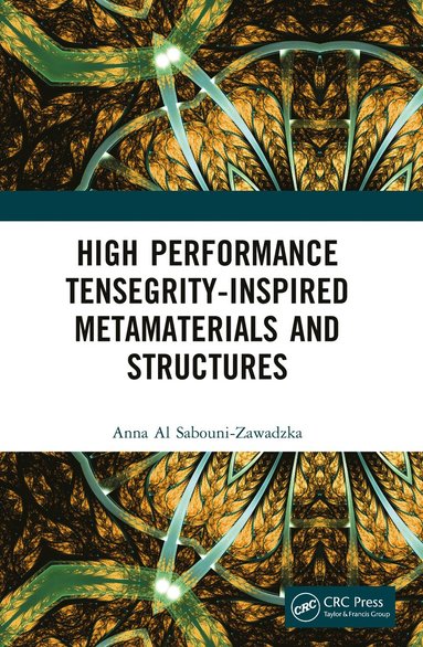 bokomslag High Performance Tensegrity-Inspired Metamaterials and Structures