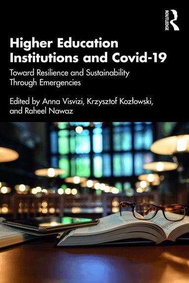 Anna Visvizi, Krzysztof Kozłowski, Raheel Nawaz - Higher Education Institutions and Covid-19, Häftad