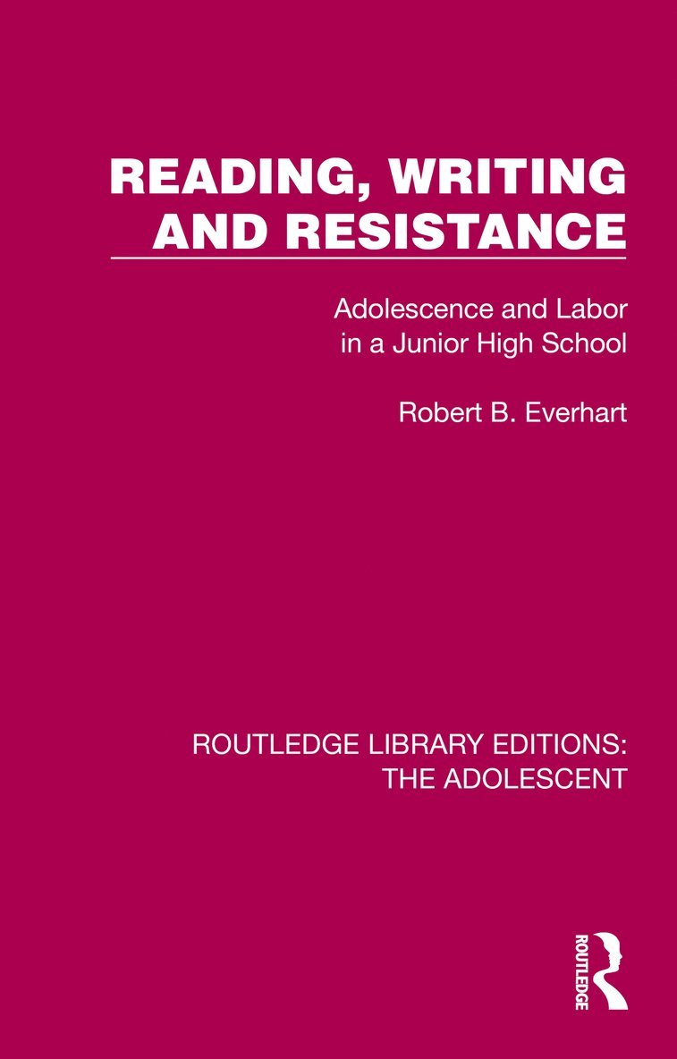 Robert B. Everhart - Reading, Writing and Resistance, Inbunden