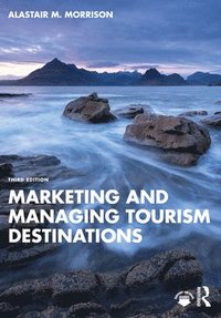 bokomslag Marketing and Managing Tourism Destinations