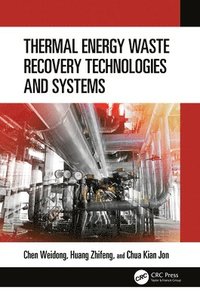bokomslag Thermal Energy Waste Recovery Technologies and Systems