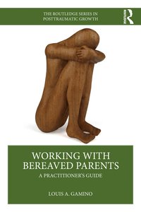 bokomslag Working with Bereaved Parents