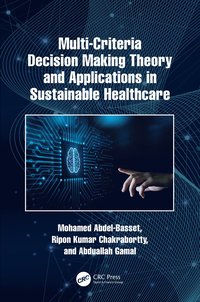 bokomslag Multi-Criteria Decision Making Theory and Applications in Sustainable Healthcare