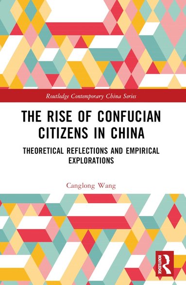 bokomslag Rise of Confucian Citizens in China