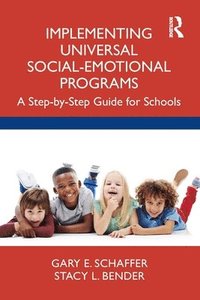 bokomslag Implementing Universal Social-Emotional Programs