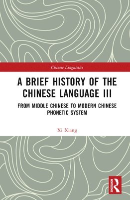 A Brief History of the Chinese Language III 1