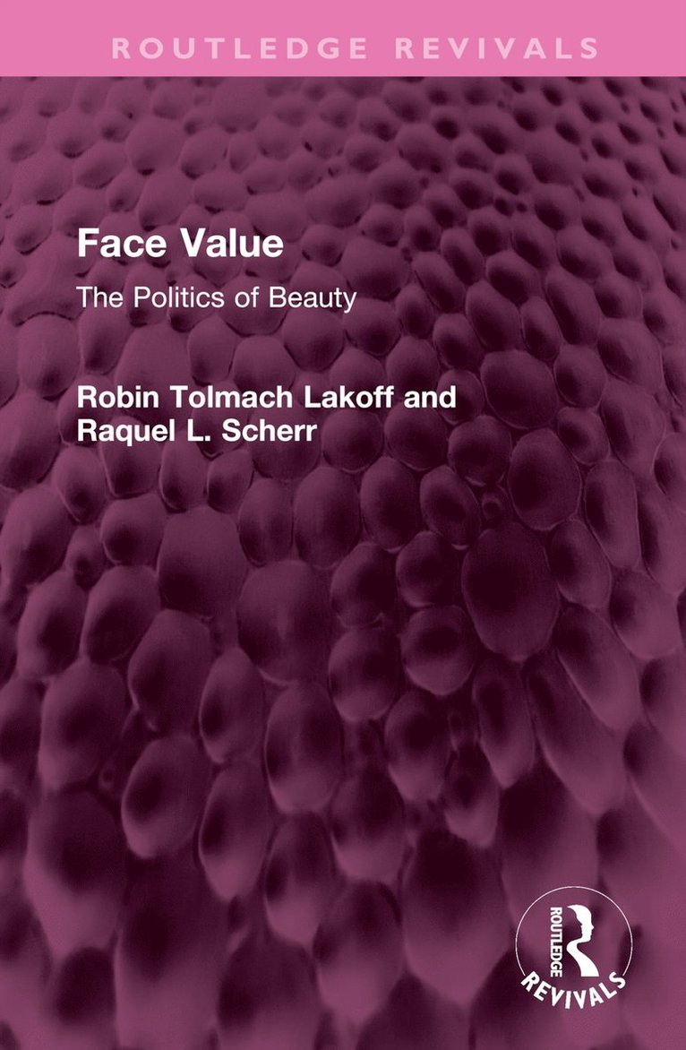 Robin Lakoff, Raquel Scherr - Face Value, Inbunden